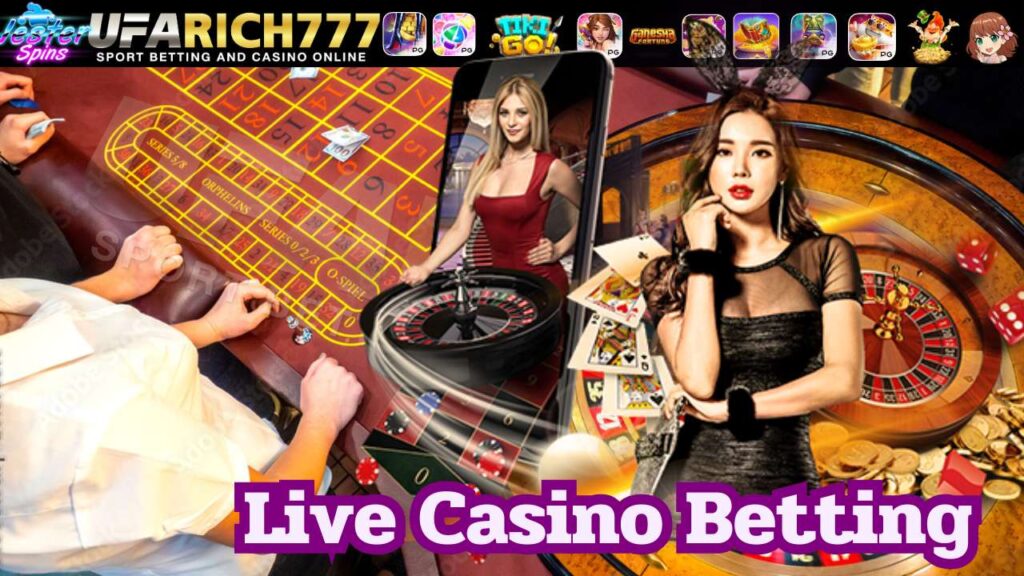 Live Casino Betting